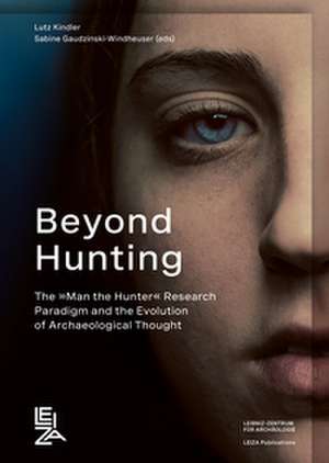 Beyond Hunting de Lutz Kindler