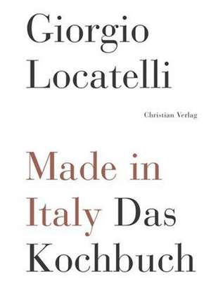 Made in Italy de Giorgio Locatelli