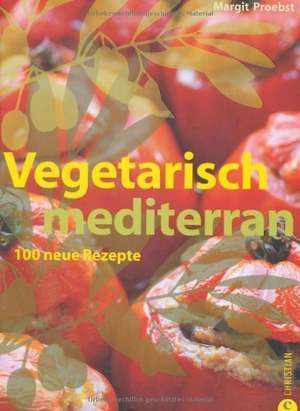 Proebst: Vegetarisch mediterran