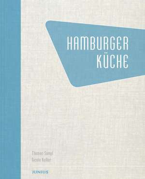 Hamburger Küche de Thomas Sampl