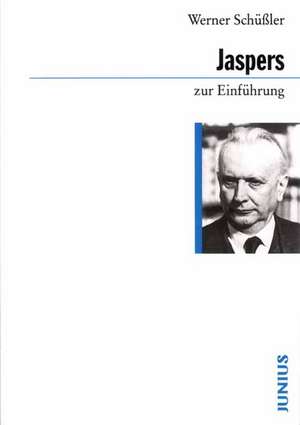 Jaspers zur Einführung de Werner Schüßler