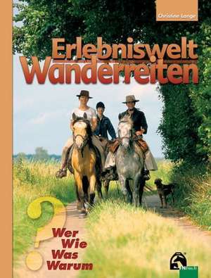 Erlebnis Wanderreiten de Christine Lange