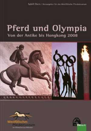 Pferd und Olympia de Sybill Ebers