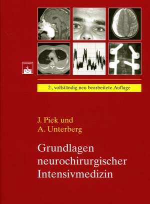 Grundlagen neurochirurgischer Intensivmedizin de Jürgen Piek