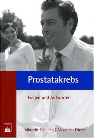 Prostatakrebs de Albrecht Schilling