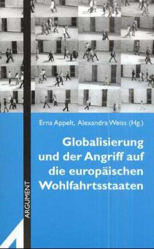 Globalisierung und der Angriff auf die europäischen Wohlfahrtsstaaten de Erna Appelt