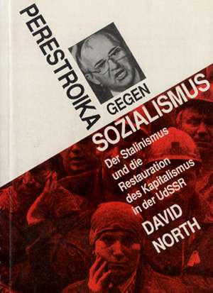 Perestroika gegen Sozialismus de David North