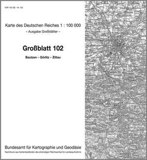 KDR 100 GB Bautzen - Görlitz - Zittau