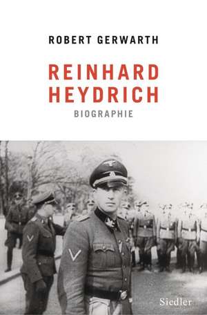 Reinhard Heydrich de Robert Gerwarth