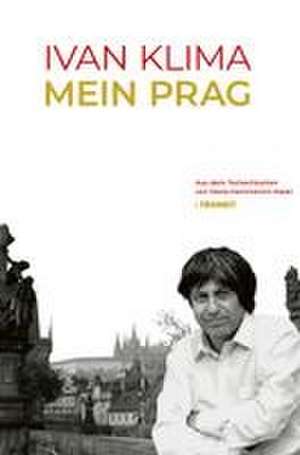 Ivan Klima - Mein Prag de Ivan Klima