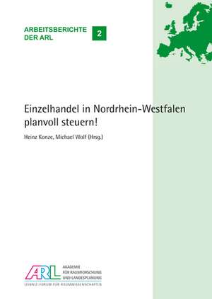 Einzelhandel in Nordrhein-Westfalen planvoll steuern! de Heinz Konze