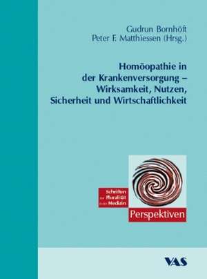 Homöopathie in der Krankenversorgung de Gudrun Bornhöft