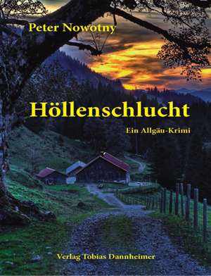 Höllenschlucht de Peter Nowotny