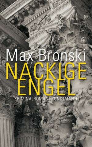 Nackige Engel de Max Bronski