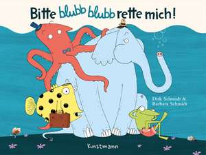 Bitte blubb blubb rette mich! de Barbara Schmidt