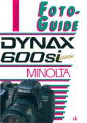 FotoGuide Minolta Dynax 600si classic de Artur Landt