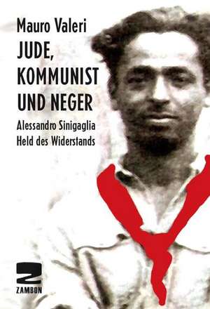 Jude, Kommunist und Neger de Mauro Valeri