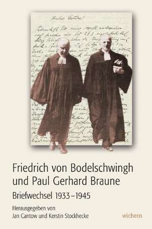 Friedrich von Bodelschwingh und Paul Gerhard Braune de Friedrich von Bodelschwingh