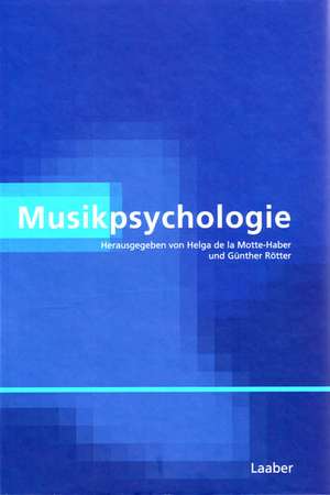 Musikpsychologie de Helga de LaMotte-Haber