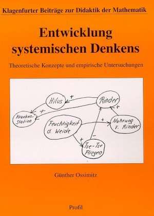 Entwicklung systemischen Denkens de Günther Ossimitz