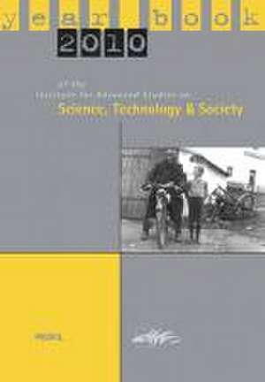 Yearbook 2010 of the Institute for Advanced Studies on Science, Technology and Society de Arno Bammé