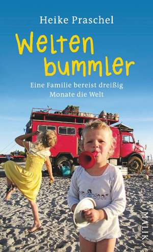 Weltenbummler de Heike Praschel