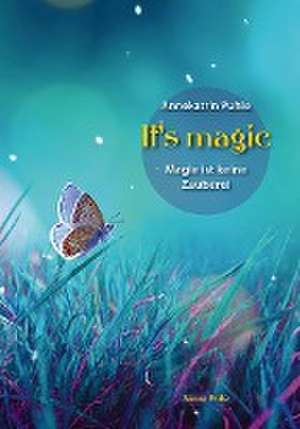 It's magic de Annekatrin Puhle