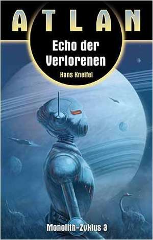 Echo der Verlorenen de Hans Kneifel