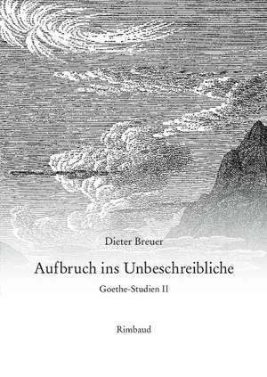 Aufbruch ins Unbeschreibliche de Dieter Breuer