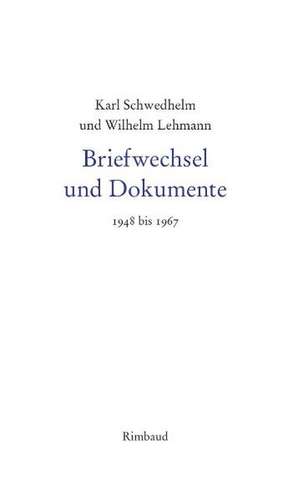 Schwedhelm, K: Karl Schwedhelm und Wilhelm Lehmann