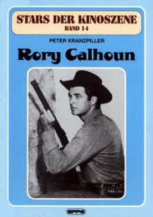 Stars der Kinoszene 14. Rory Calhoun de Peter Kranzpiller