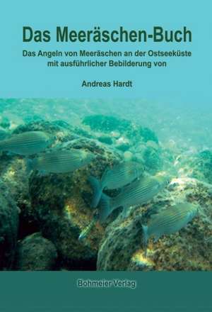 Das Meeräschen-Buch de Andreas Hardt