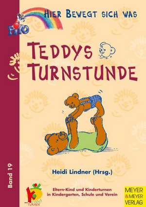 Teddys Turnstunde de Heidi Lindner