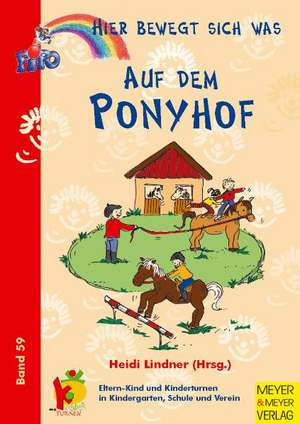 Auf dem Ponyhof de Heidi Lindner