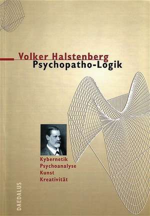 Psychopatho-Logik de Volker Halstenberg