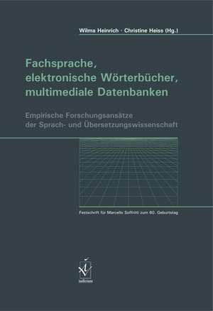 Fachsprache, elektronische Wörterbücher, multimediale Datenbanken de Wilma Heinrich