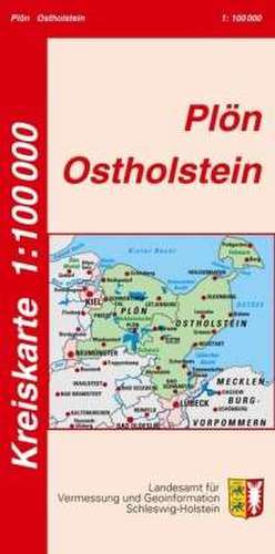 Plön und Ostholstein Kreiskarte 1 : 100 000