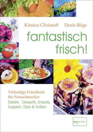 fantastisch frisch! de Doris Böge