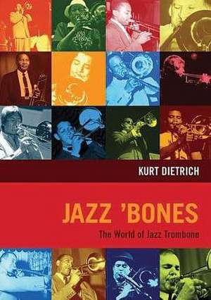 Jazz 'Bones de Kurt Dietrich