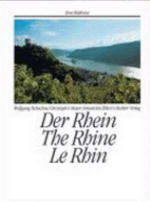 Der Rhein / The Rhine / Le Rhin. Eine Bildreise de Wolfgang Tschechne