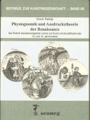 Physiognomik und Ausdruckstheorie der Renaissance de Ulrich Reisser