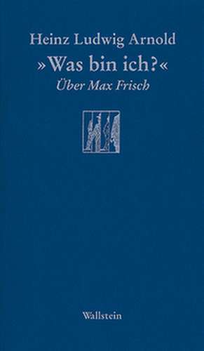 ' Was bin ich?' de Heinz Ludwig Arnold