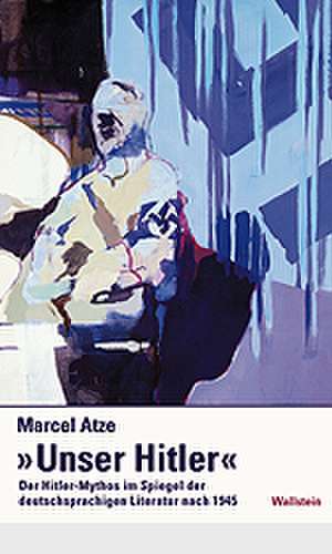 ' Unser Hitler' de Marcel Atze