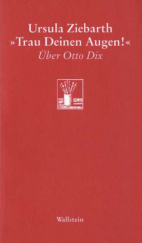 "Trau Deinen Augen!" de Ursula Ziebarth