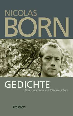 Gedichte de Nicolas Born