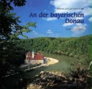 Bahnmüller, W: Der bayerischen Donau