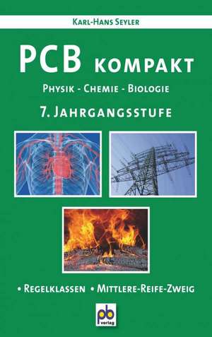 PCB kompakt 7. Jahrgangsstufe de Karl-Hans Seyler