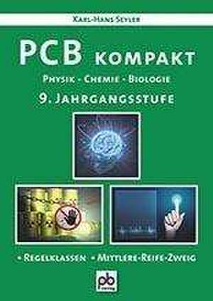 PCB kompakt 9. Jahrgangsstufe de Karl-Hans Seyler