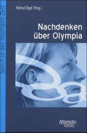 Nachdenken über Olympia de Helmut Digel