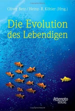 Die Evolution des Lebendigen de Oliver Betz